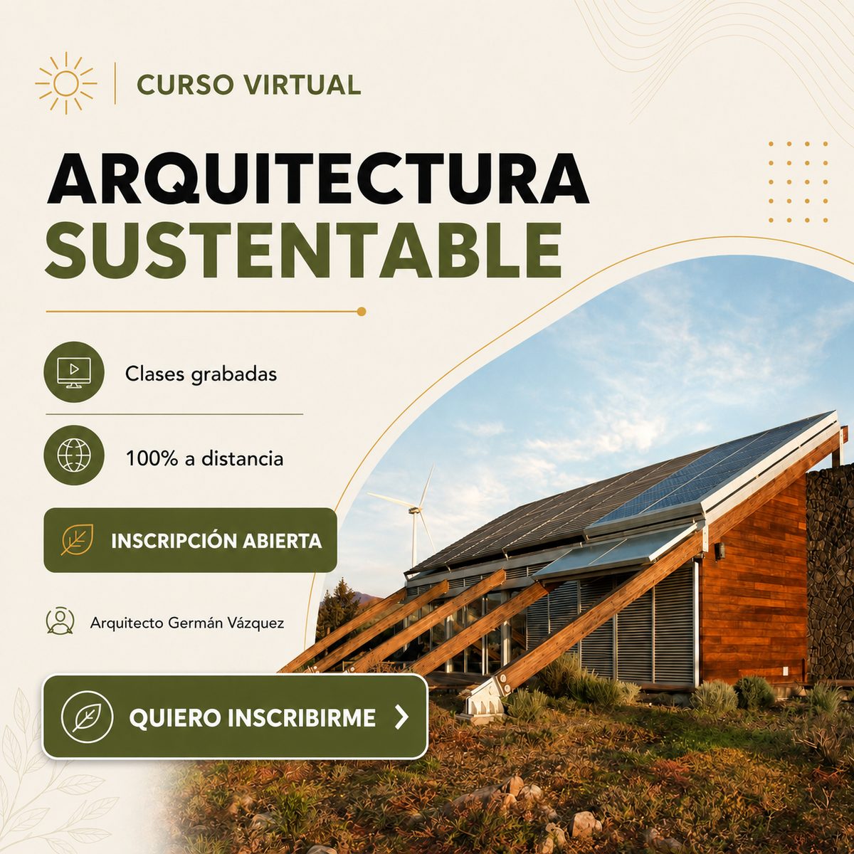 Curso virtual de arquitectura sustentable dictado por el Arq. Germán Vazquez